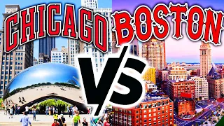 Chicago Vs. Boston: Which City Is Best?