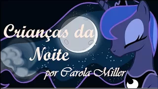 Crianças da Noite (Children of the Night) - Cover Português Brasileiro por Carola Miller