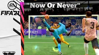 FIFA 21 | GOAL COMPILATION "Now Or Never"