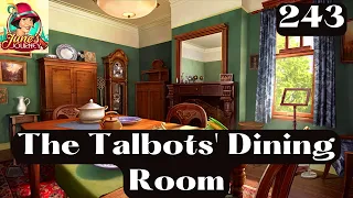 JUNE'S JOURNEY 243 | THE TALBOTS' DINING ROOM  (Hidden Object Game) *Mastered Scene*