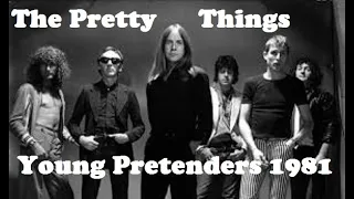 THE PRETTY THINGS - YOUNG PRETENDERS (lost new-wave/power pop album 1981) Phil May & Wally Waller