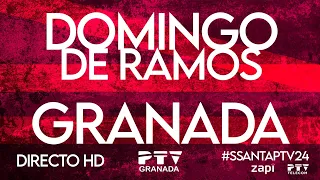 🟡 EN DIRECTO | 𝐃𝐨𝐦𝐢𝐧𝐠𝐨 𝐝𝐞 𝐑𝐚𝐦𝐨𝐬 | Semana Santa 2024 🟡 PTV Granada HD