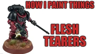 Easy Flesh Tearers - How I Paint Things
