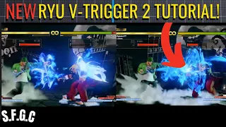 SFV TIPS: Ryu New V-Trigger 2 Buff Combo Tutorial Learn In under 2 Minutes! #Streetfighterv