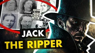 Jack the Ripper: The World's Most Infamous Unsolved Case