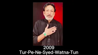 Noha - Tur Pe Ne Syed Watna Tun - Hasan Sadiq 2009