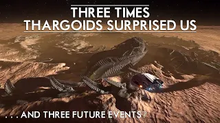 Elite Dangerous - Three Times The Thargoids Surprised (And Three Future Events)