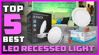 Top 5 Best Led Recessed Lights for Kitchen/Basement/Shower/Sloped Ceiling/Drop Ceiling [Review 2023]