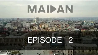 MAIDAN –  The Future of the National State - Episode 02