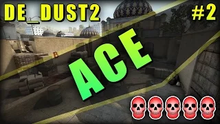 CS:GO, ЭЙС #2