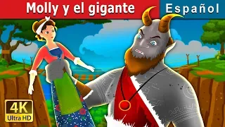 Molly y el gigante | Molly and The Giant Story | Cuentos para dormir | Cuentos De Hadas Españoles