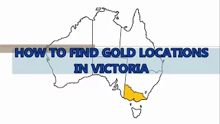 How to Find Gold Locations in Victoria