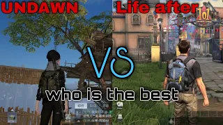 undawn vs life after l who is the best survival game