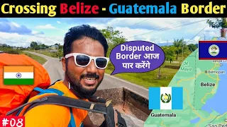 Trying To Enter Guatemala 🇬🇹. Last Day In Belize 🇧🇿 . 🇮🇳 Hindi Vlog