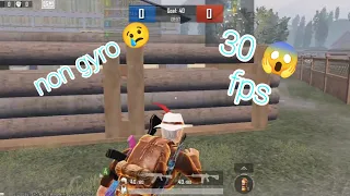 30 fps 😱 | non gyro 😩 | lag issue | 30 fps gameplay 😢