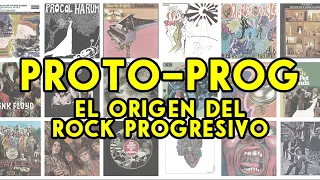 PROTO-PROG | El origen del rock progresivo