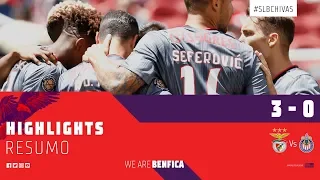 HIGHLIGHTS: SL Benfica 3-0 Chivas