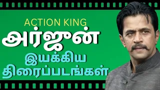 Actor Arjun Sarja Movies List | Director Arjun Sarja Films List | Action King Arjun Filmography