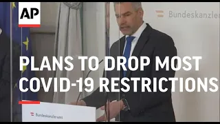 Austria plans to drop most COVID-19 restrictions