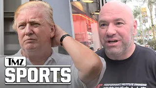 Dana White 'Doesn't Give a S**t' If He Loses UFC Fans Over Trump Friendship | TMZ Sports