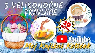 🥚 3 VELIKONOČNE PRAVLJICE – otroške pravljice