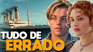 TUDO de ERRADO com TITANIC (1997)