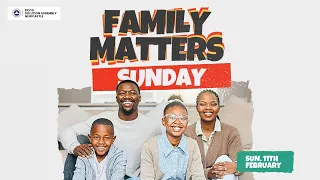 Family Matters Sunday Service - 11/02/2024