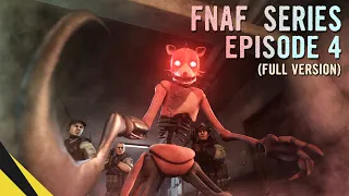 FIVE NIGHTS AT FREDDY’S SERIES (Episode 4) [FULL VERSION] | FNAF Animation