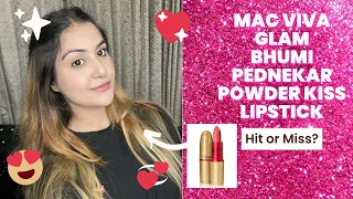 MAC VIVA GLAM  BHUMI PEDNEKAR POWDER KISS LIPSTICK