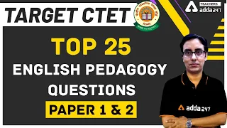 Target CTET | English | Top 25 English Pedagogy Questions ( Paper 1 & 2)