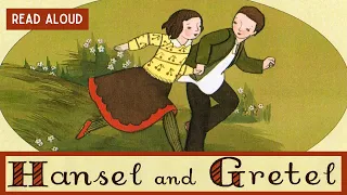 🍭 Hansel and Gretel—Kids Book Fairytale Brothers Grimm Read Aloud