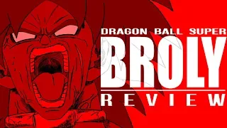 Dragon Ball Super: BROLY | Honest Review