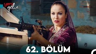 Yeni Gelin 62. Bölüm