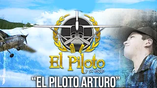 El Piloto y su Estilo FT Guillermo Valenzuela y su Legado - El Piloto Arturo