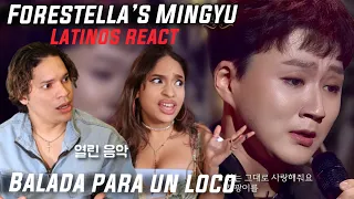 SPEECHLESS again! Latinos React to Forestella's Cho Mingyu - Balada Para Un Loco (SPANISH COVER)