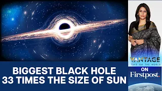 Scientists Discover Biggest Black Hole in Our Galaxy | Vantage with Palki Sharma