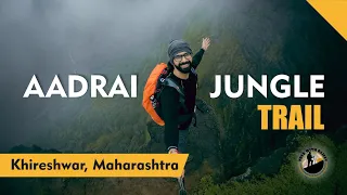 Aadrai Jungle Trail | Unexplored Jungle | Maharashtra | Go Pro | 05 September 2021