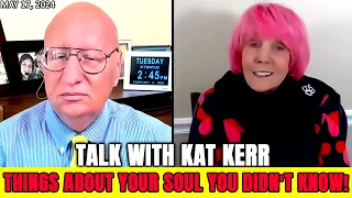 TALK WITH KAT KERR 🕊️ [THINGS ABOUT YOUR SOUL YOU DIDN'T KNOW!] | SPECIAL MESSAGE TODAY 17/05/2024