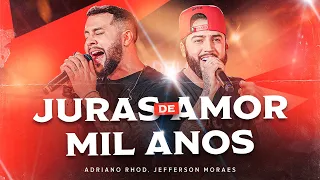 Adriano Rhod, @JeffersonMoraesOficial  - Juras de Amor / Mil Anos (Pra Boca do Copo Acusticão)