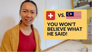 MALAYSIAN vs. SWISS; Stupid Fights I Have With My Husband.