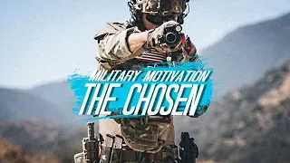 Military Motivation - "The Chosen" (2018 ᴴᴰ)