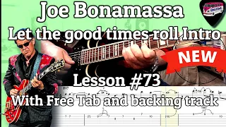 Joe Bonamassa - Let the good times roll INTRO - Lesson # 73 With Free Tab and Backing Track