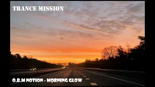 O.B.M Notion - Morning Glow