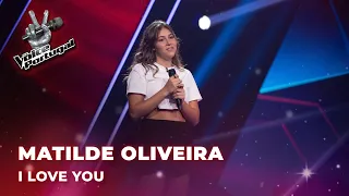 Matilde Oliveira | “I Love You” | Blind Auditions | The Voice Portugal 2023