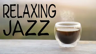 Relaxing JAZZ Playlist - Tender Piano Coffee JAZZ For Stress Relief and Relaxing