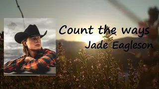 Jade Eagleson - Count The Ways Lyrics