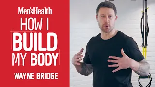 Wayne Bridge’s Go-To Legs & Upper Body Workout | Men's Health UK