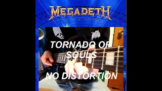 Tornado Of Souls Solo WITHOUT Distortion