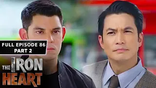 The Iron Heart Full Episode 86 - Part 2/2 | English Subbed