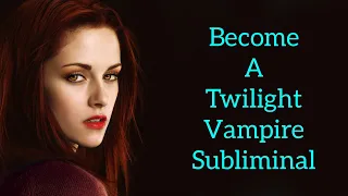 TWILIGHT VAMPIRE SUBLIMINAL WORKS IN AN HOUR| BECOME TWILIGHT VAMPIRE #twilight #vampire #shorts